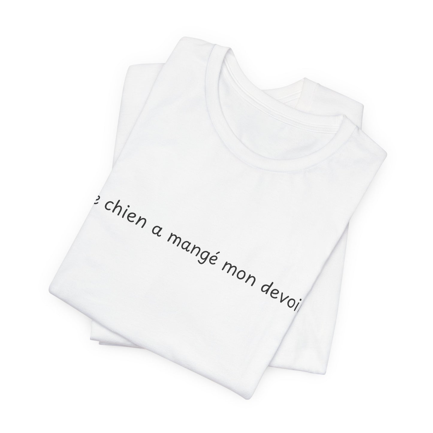 APPAREL: 'Le chien a mangé mon devoir.' Tee White