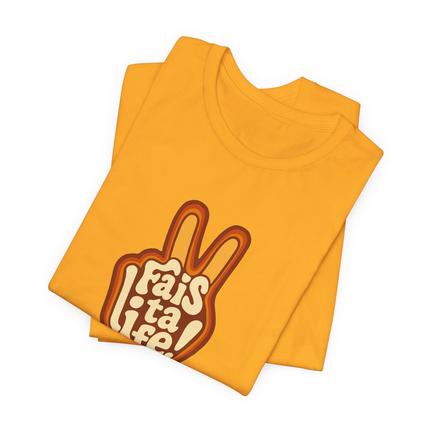 APPAREL: "Fais ta life!" Tee