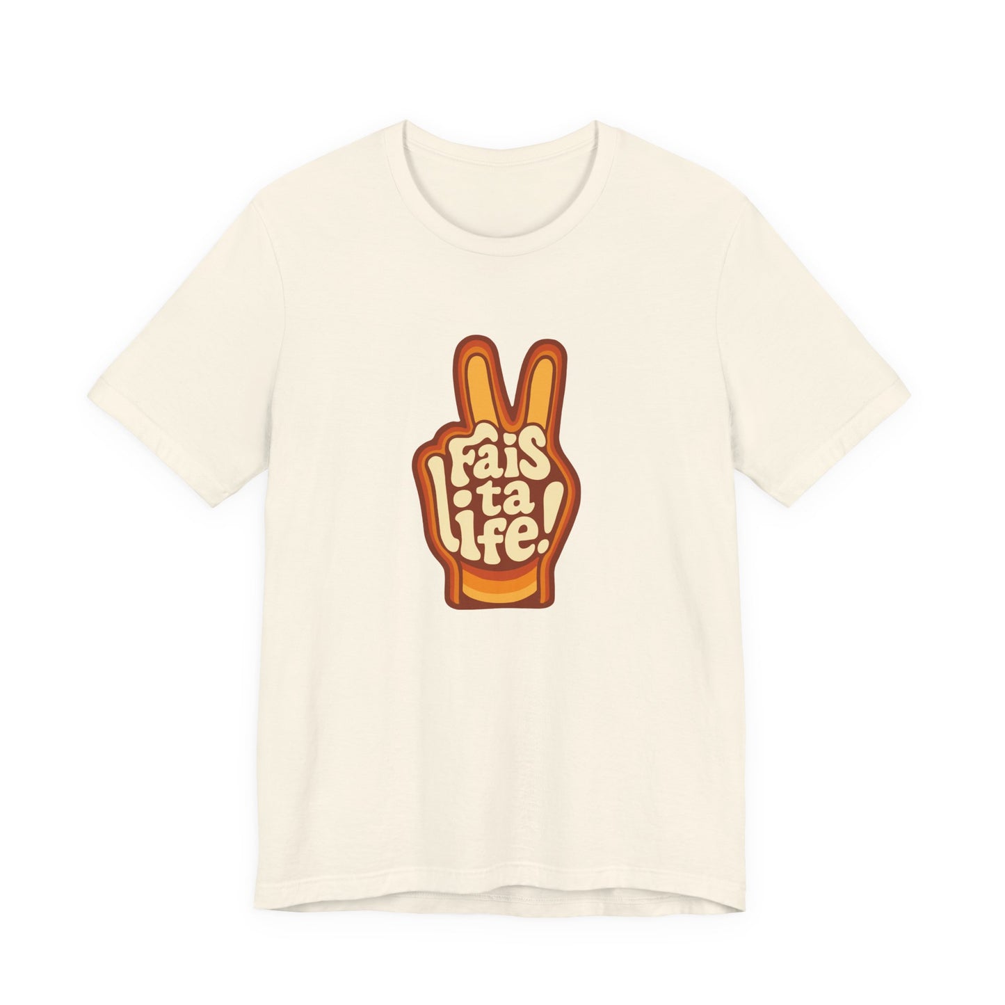 APPAREL: "Fais ta life!" Tee