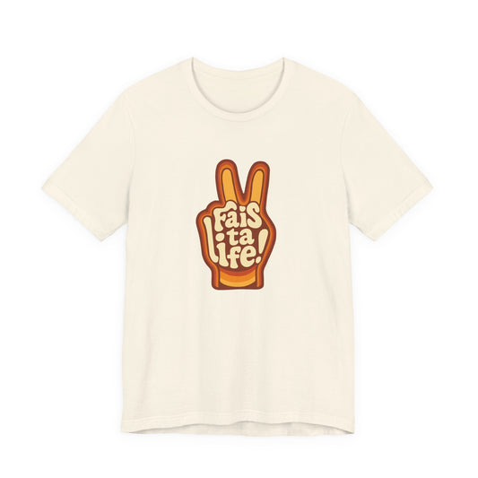 APPAREL: "Fais ta life!" Tee