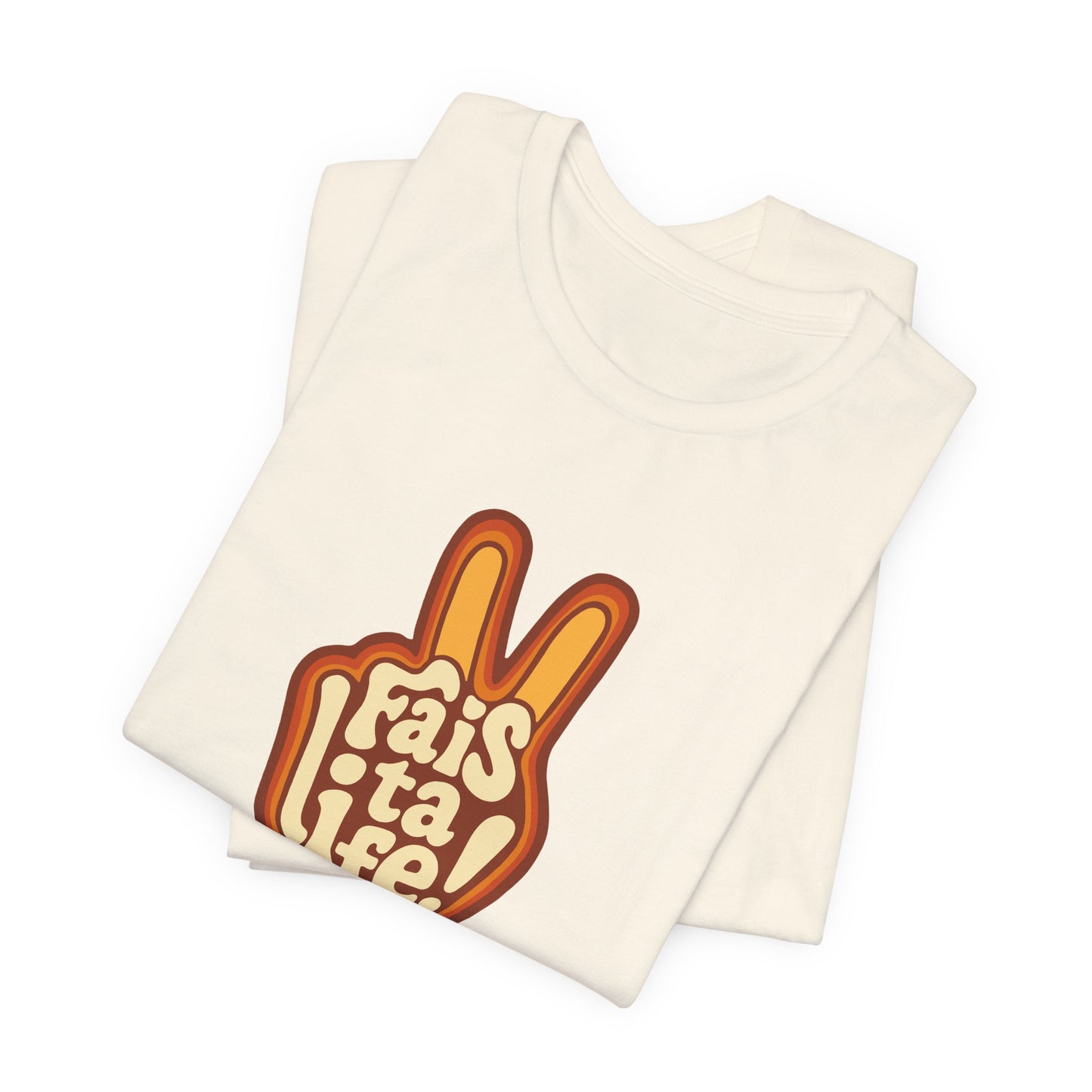 APPAREL: "Fais ta life!" Tee